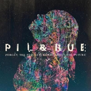 Pil & Bue - Forget The Past, Lets Worry About T in the group OUR PICKS / Stocksale / CD Sale / CD Metal at Bengans Skivbutik AB (1735156)