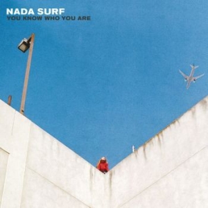 Nada Surf - You Know Who You Are in the group OUR PICKS / Stocksale / CD Sale / CD POP at Bengans Skivbutik AB (1735557)