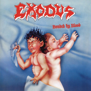 Exodus - Bonded By Blood in the group OUR PICKS / Most wanted classics on CD at Bengans Skivbutik AB (1738083)