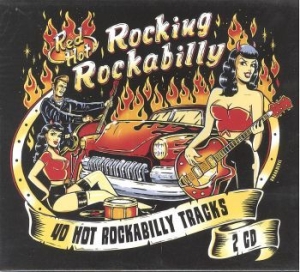Various Artists - Red Hot Rocking Rockabilly in the group MUSIK / CD-Singel / Pop-Rock at Bengans Skivbutik AB (1773288)