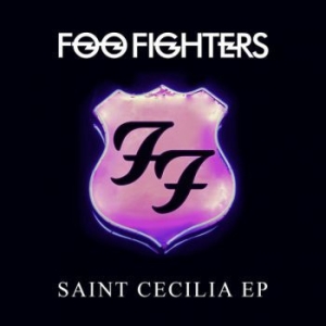 Foo Fighters - Saint Cecilia Ep in the group VINYL / Pop-Rock at Bengans Skivbutik AB (1783186)