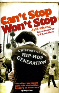 Jeff Chang - Can't Stop Won't Stop. A History Of The Hip-Hop Generation (Pocket) in the group OUR PICKS / Music Books at Bengans Skivbutik AB (1787256)