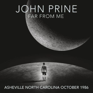 Prine John - Far From Me (Ashville 1986) in the group CD / Country at Bengans Skivbutik AB (1788363)