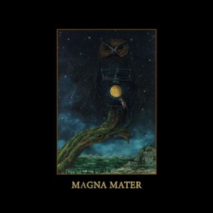 Magna Mater - Magna Mater in the group OUR PICKS / Bengans Staff Picks / Drömmar och mardrömmar at Bengans Skivbutik AB (1788371)