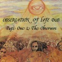 Page One & Observers - Observation Of Life Dub in the group CD / Reggae at Bengans Skivbutik AB (1790670)