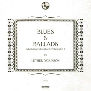 Dickinson Luther - Blues & Ballads (A Folksinger's Son in the group VINYL / Jazz,Pop-Rock at Bengans Skivbutik AB (1791318)