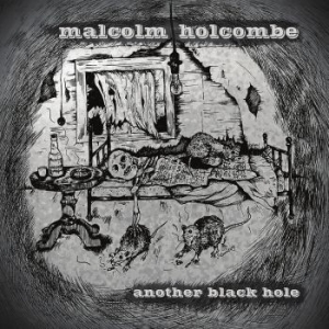 Holcombe Malcolm - Another Black Hole in the group CD / Pop-Rock at Bengans Skivbutik AB (1791324)