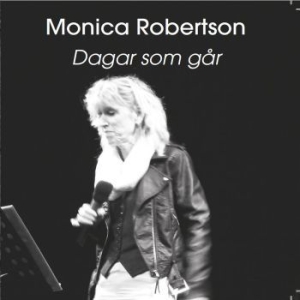 Robertson Monica - Dagar Som Går in the group CD / Pop-Rock at Bengans Skivbutik AB (1792871)