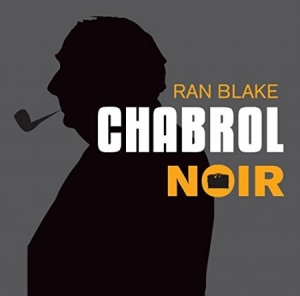 Blake Ran - Chabrol Noir in the group CD / Jazz/Blues at Bengans Skivbutik AB (1792912)