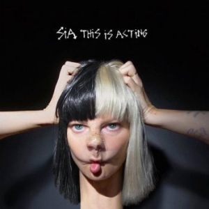 Sia - This Is Acting in the group CD / Pop-Rock,Övrigt at Bengans Skivbutik AB (1793610)