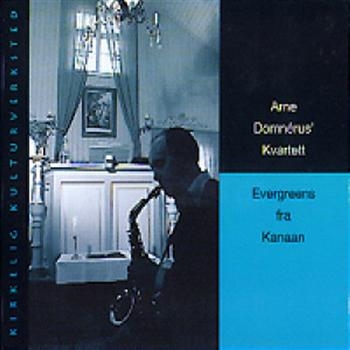 Domnerus Arne Kvartett - Evergreens Fra Kanaan in the group CD / Bestsellers at Bengans Skivbutik AB (1794227)