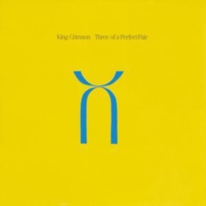 King Crimson - Three Of A Perfect Pair in the group CD / Pop-Rock at Bengans Skivbutik AB (1794309)
