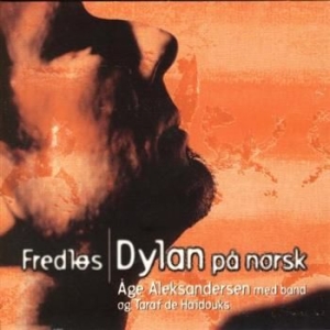 Aleksandersen Åge - Fredlös/Dylan På Norsk in the group CD / Pop-Rock at Bengans Skivbutik AB (1794636)