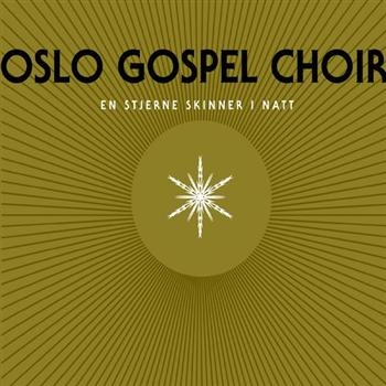 Oslo Gospel Choir - En Stjerne Skinner I Natt in the group CD / Bestsellers at Bengans Skivbutik AB (1794803)