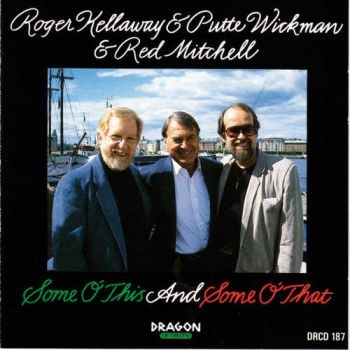 Kellaway Wickman Mitchell - Some O This And Some O That in the group CD / Jazz/Blues at Bengans Skivbutik AB (1794995)