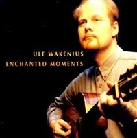 Wakenius Ulf - Enchanted Moments in the group CD / Jazz,Svensk Musik at Bengans Skivbutik AB (1795017)