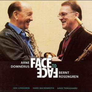 Domnérus Arne & Bernt Rosengren - Face To Face in the group CD / Jazz at Bengans Skivbutik AB (1795034)