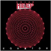 Uriah Heep - Equator - 25Th Anniversary Edition in the group CD / Hårdrock,Pop-Rock at Bengans Skivbutik AB (1795148)