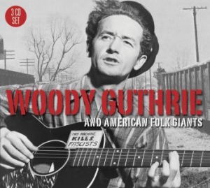 Guthrie Woody - Woody & American Folk Giants in the group CD / Pop-Rock at Bengans Skivbutik AB (1795346)