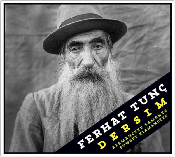 Tunc Ferhat - Dersim - Kirmanciye Laments in the group CD / Bestsellers at Bengans Skivbutik AB (1795688)