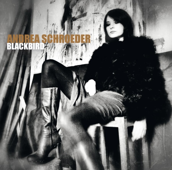 Schroeder Andrea - Blackbird in the group CD / Bestsellers at Bengans Skivbutik AB (1795782)