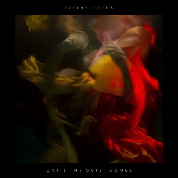 Flying Lotus - Until The Quiet Comes in the group CD / Bestsellers at Bengans Skivbutik AB (1795980)