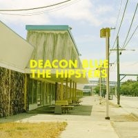 Deacon Blue - The Hipsters in the group CD / Pop-Rock at Bengans Skivbutik AB (1795996)
