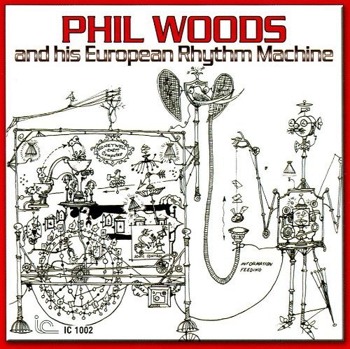 Woods Phil And His European Rhythm - Phil Woods And His European Rhythm in the group CD / Jazz/Blues at Bengans Skivbutik AB (1796205)