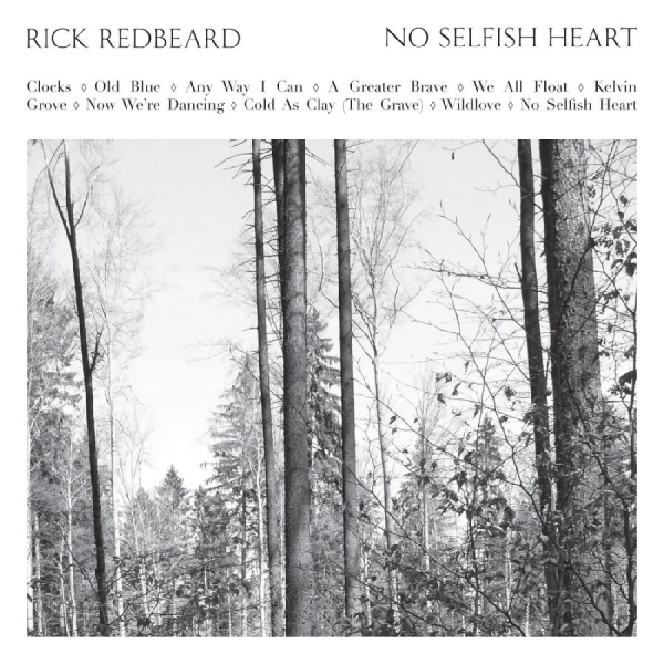 Rick Redbeard - No Selfish Heart in the group CD / Bestsellers at Bengans Skivbutik AB (1796512)
