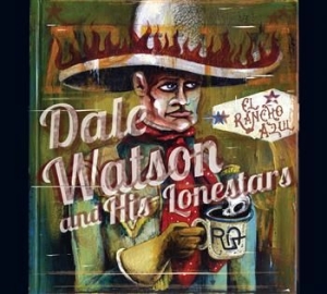 Watson Dale - El Rancho Azul in the group CD / Country at Bengans Skivbutik AB (1796699)