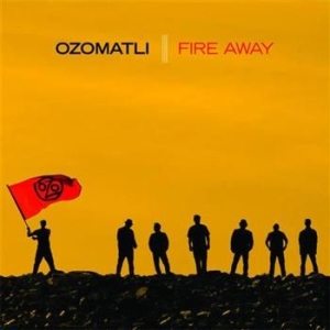 Ozomatli - Fire Away in the group CD / Rock at Bengans Skivbutik AB (1797117)