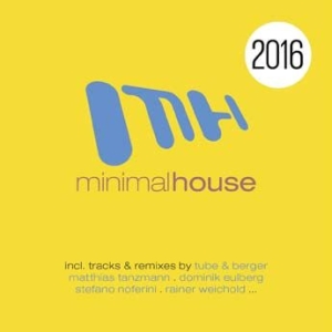 Blandade Artister - Minimal House 2016 in the group CD / Dans/Techno at Bengans Skivbutik AB (1797809)
