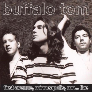 Buffalo Tom - First Avenue, Minneapolis..Live in the group CD / Pop-Rock at Bengans Skivbutik AB (1798161)
