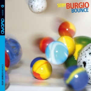 Burgio Seby - Bounce in the group CD / Jazz/Blues at Bengans Skivbutik AB (1798180)