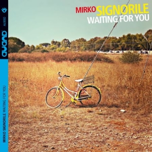 Signorile Mirko - Waiting For You in the group CD / Jazz/Blues at Bengans Skivbutik AB (1798181)