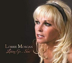 Morgan Lorrie - Letting Go.. Slow in the group CD / Country at Bengans Skivbutik AB (1800656)