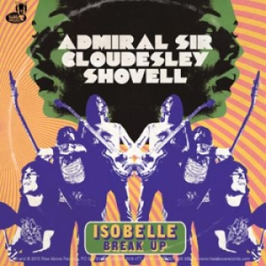Admiral Sir Cloudesley Shovell - Isobelle / Break Up in the group VINYL / Hårdrock at Bengans Skivbutik AB (1800702)