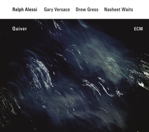 Ralph Alessi Quartet - Quiver in the group CD / Jazz at Bengans Skivbutik AB (1800864)