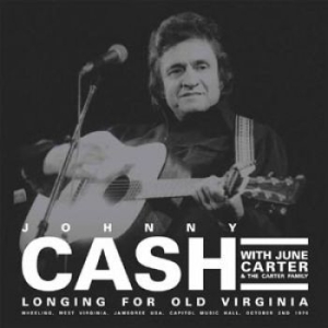 Johnny Cash - Longing For Old Virginia (2Lp) in the group Minishops / Johnny Cash at Bengans Skivbutik AB (1810201)