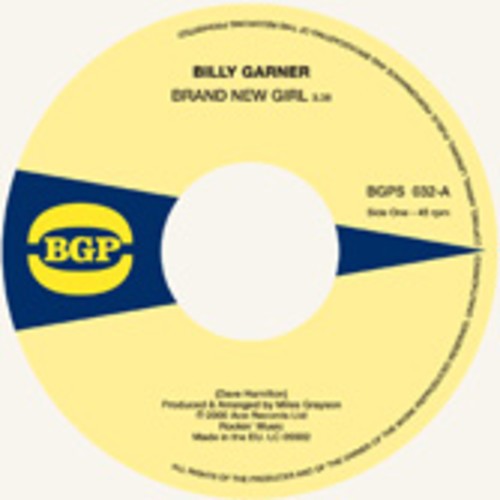 Garner Billy - Brand New Girl / I Got Some Pt 1 in the group VINYL / RNB, Disco & Soul at Bengans Skivbutik AB (1810382)