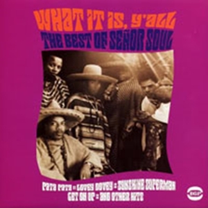 Senor Soul - What It Is, Y'all - The Best Of Sen in the group CD / Pop-Rock,RnB-Soul at Bengans Skivbutik AB (1810462)