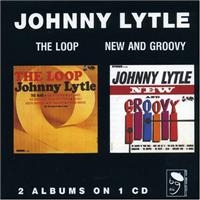 Lytle Johnny - Loop/New And Groovy in the group CD / Pop-Rock at Bengans Skivbutik AB (1810508)