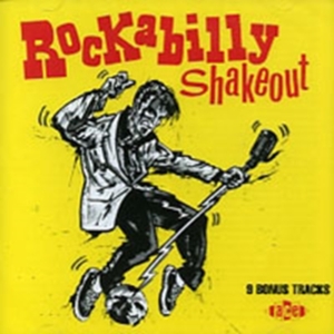 Various Artists - Rockabilly Shakeout #1 in the group CD / Pop-Rock,Rockabilly at Bengans Skivbutik AB (1810542)