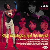 Washington Baby  And The Hearts - J & S Years: J & S, Tuff And Zell's in the group CD / Pop-Rock,RnB-Soul at Bengans Skivbutik AB (1810621)