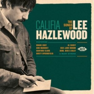 Various Artists - Califia: The Songs Of Lee Hazlewood in the group CD / Pop-Rock at Bengans Skivbutik AB (1810705)
