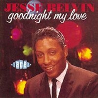 Belvin Jesse - Goodnight My Love in the group CD / Pop-Rock at Bengans Skivbutik AB (1810750)