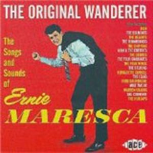 Various Artists - Original Wanderer: Ernie Maresca in the group CD / Pop-Rock at Bengans Skivbutik AB (1810930)