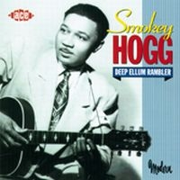 Hogg Smokey - Deep Ellum Rambler in the group CD / Blues,Jazz at Bengans Skivbutik AB (1810946)