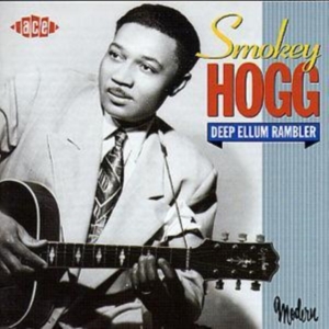 Hogg Smokey - Deep Ellum Rambler in the group CD / Blues,Jazz at Bengans Skivbutik AB (1810946)
