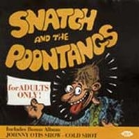 Johnny Otis Show/Snatch And Poontan - Cold Shot/Snatch And The Poontangs in the group CD / Blues,Jazz at Bengans Skivbutik AB (1810999)